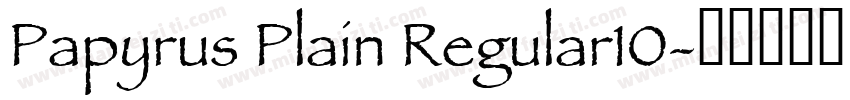 Papyrus Plain Regular10字体转换